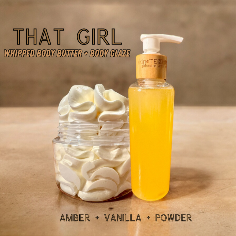 That Girl Body Butter + Body Glaze